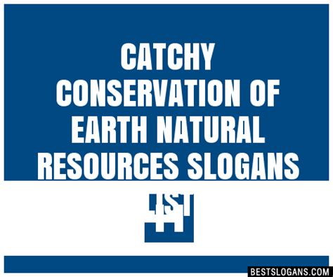 30 Catchy Conservation Of Earth Natural Resources Slogans List