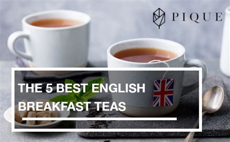 The 5 Best English Breakfast Teas You Should Try Right Now | PIQUE