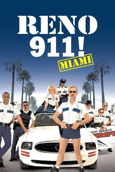 Reno 911 Miami 2007 Redheadjedi The Poster Database Tpdb