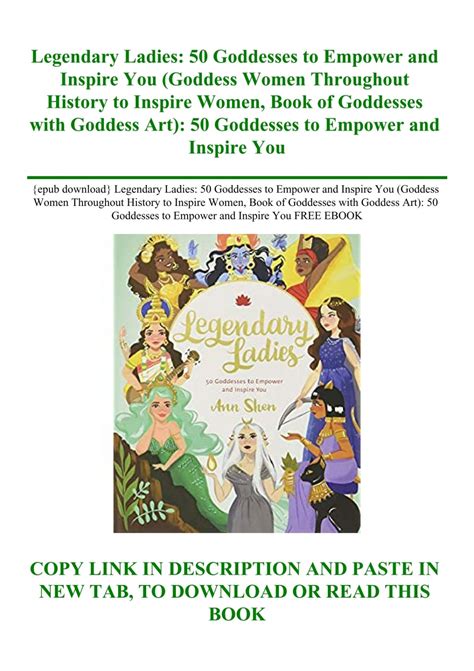 Epub Download Legendary Ladies 50 Goddesses To Empower And Inspire You Goddess Women