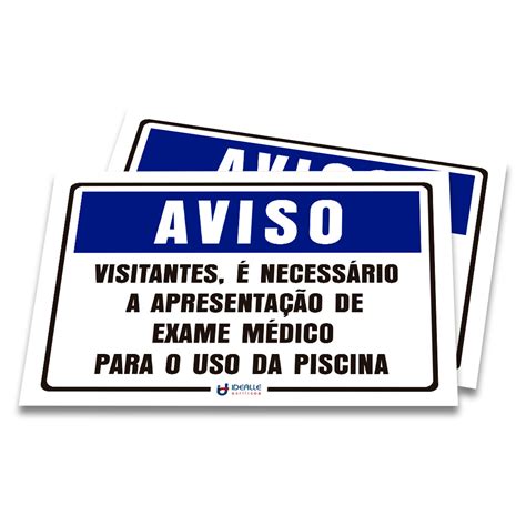 Placa Aviso Visitantes É Necessário A Apresentação De Exame Médico