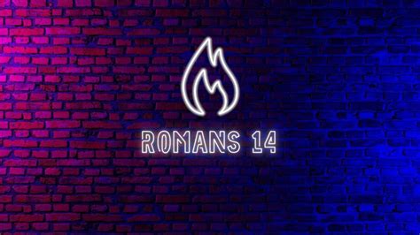 Romans 14 Bible Study Youtube