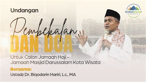 Pembekalan Dan Doa Untuk Jamaah Haji Jamaah Masjid Darussalam Ustadz