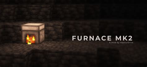 Install Furnace Mk2 Forgefabric Minecraft Mods And Modpacks Curseforge