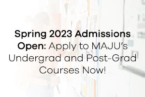 Spring Admissions Open Apply To Maju S Undergrad And Post Grad