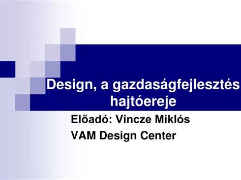 PPT Design a gazdaságfejlesztés hajtóereje PowerPoint Presentation