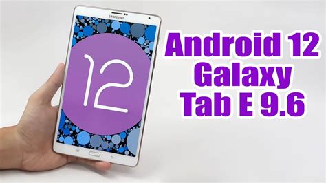 Install Android 12 On Galaxy Tab E 9 6 LineageOS 19 1 How To Guide