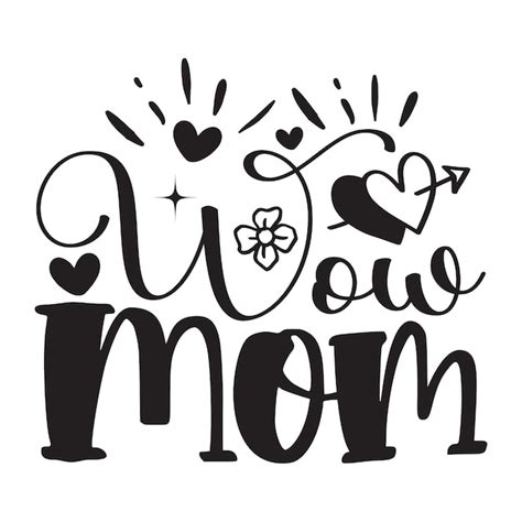 Feliz Día De La Madre Camiseta Y Diseño Svg Mamá Mamá Svg Citas Diseño