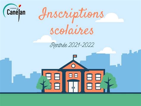 Inscriptions Scolaires Rentr E Mairie De Can Jan