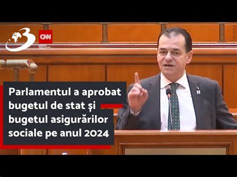 Parlamentul A Aprobat Bugetul De Stat I Bugetul Asigur Rilor Sociale