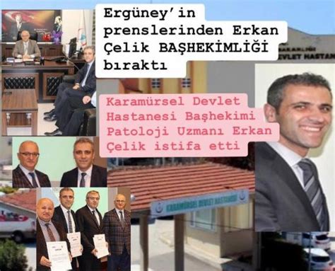 Karam Rsel Devlet Hastanesi Ba Hekimi Dr Erkan Elik Istifa Etti