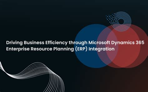 Optimize Operations With Microsoft Dynamic 365 Erp Solutions