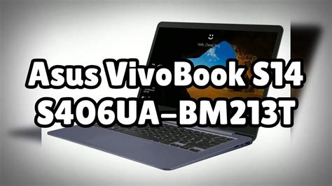 Photos Of The Asus VivoBook S14 S406UA BM213T Not A Review YouTube