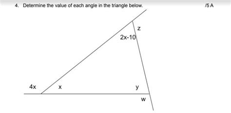 Solved 4 Determine The Value Of Each Angle In The Triangle