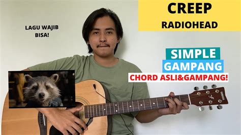 CHORD SIMPLE GAMPANG Creep Radiohead Tutorial Gitar Versi Asli