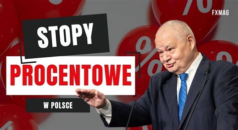 Stopy procentowe w Polsce RPP podjęła decyzję FXMAG INWESTOR