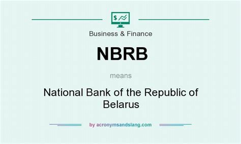NBRB - National Bank of the Republic of Belarus in Business & Finance ...