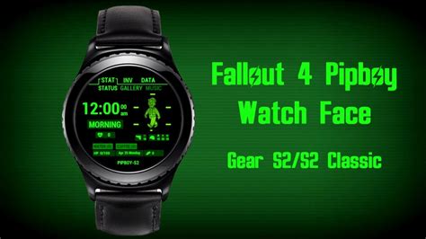 Gear S Watch Face Fallout Pip Boy Youtube