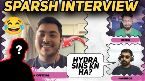 HYDRA SPARSH INTERVIEW CASTER ON HYDRA SINS YouTube