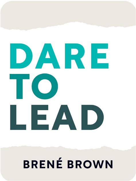 5 Top Lessons from the Book Dare to Lead by Brené Brown Telegraph