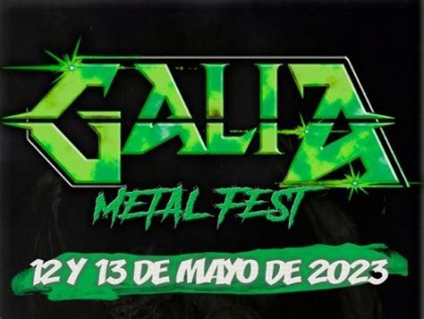 GALIA METAL FEST horarios disponibles de su edición de 2023 METAL