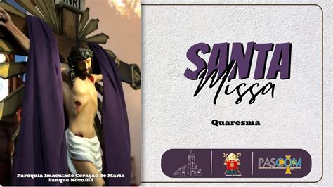 Santa Missa Abertura Da Catequese Youtube