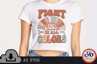 Fight Cancer In All Colors Graphic By Jo Factory Creative Fabrica