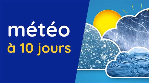 Prévisions Météo France à 10 jours Météo Express