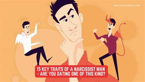 15 Key Traits Of A Narcissist Man Messy Relations