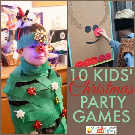 10 Fun Kids Christmas Party Games Perfect For Holiday Festivities