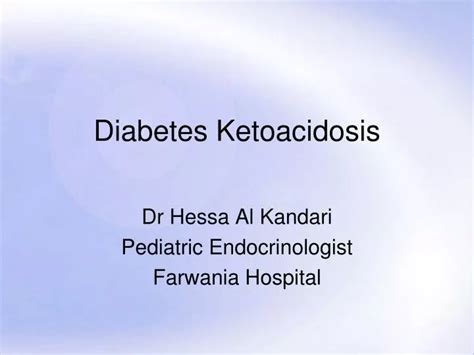 Ppt Diabetes Ketoacidosis Powerpoint Presentation Free Download Id