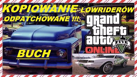 GTA 5 GLITCH NA KASE KOPIOWANIE LOWRIDERÓW CZYTAJ OPIS KONSOLE I PC