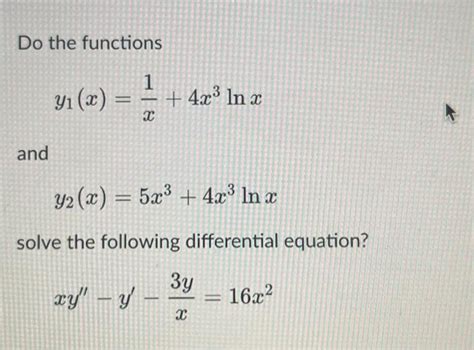 Solved Do The Functions And 1 3₁ X 4x³ In Z X X