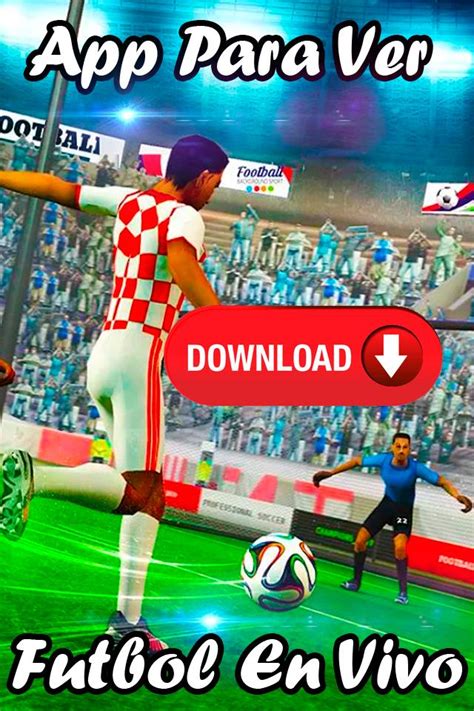 Descarga De Apk De Como Ver Fútbol Tv En Vivo Hd Para Android