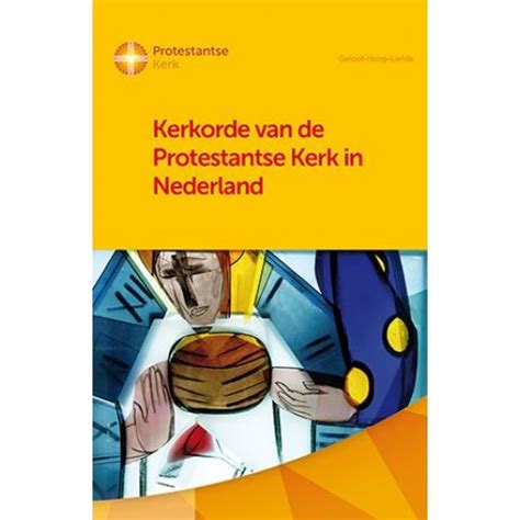 Kerkorde Van De Protestantse Kerk In Nederland 9789023927266