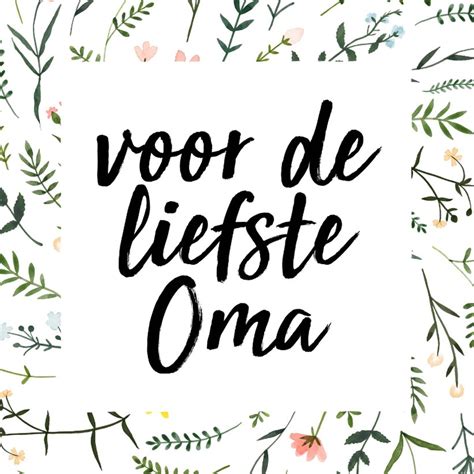 Voor De Liefste Oma Van De Hele Wereld Kaartje2go