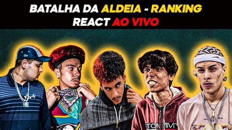 Batalha Da Aldeia Ranking React Ao Vivo Youtube