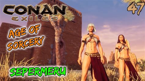 Conan Exiles Age of Sorcery 47 Wir sind Zurück in Sepermeru Deutsch