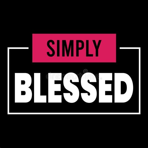 Simply Blessed Motivational Typography Vector Stock Vector