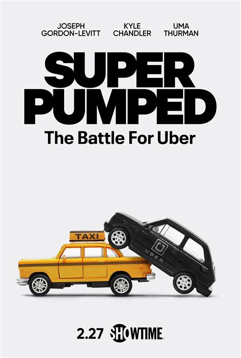 Super Pumped The Battle For Uber Mega Sized Tv Poster Image Imp Awards