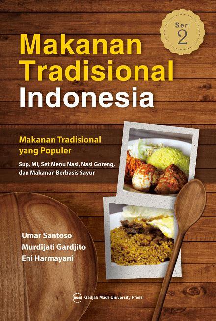 Gambar Makanan Tradisional Indonesia Inilah Makanan Tradisional