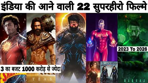 Upcoming Biggest Indian Superhero Movies Upcoming Indian Superhero