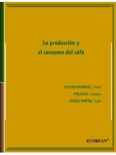 La Producci N Y El Consumo Del Caf Ecorfan La Producci N Y El