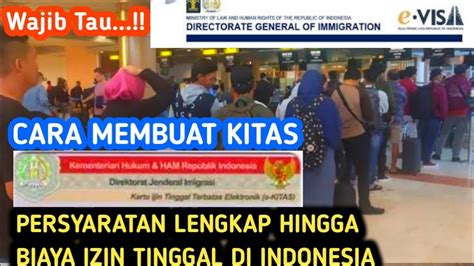 PERSYARATAN MEMBUAT KITAS LENGKAP HINGGA BIAYA IZIN TINGGAL DI