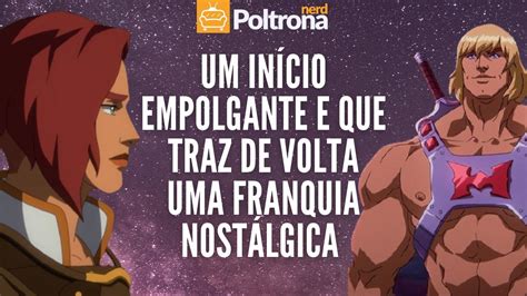 Mestres Do Universo Salvando Eternia Parte Cr Tica Sem