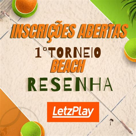 Informa Es Do Torneio Torneio Beach Resenha Letzplay