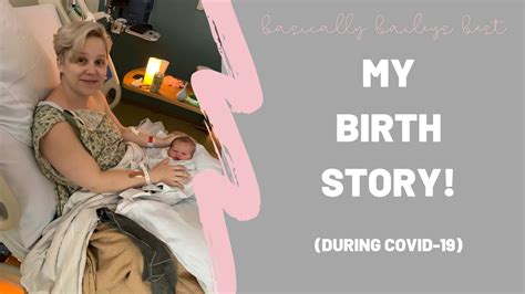 My Natural Birth Story Birth During Global Pandemic Youtube