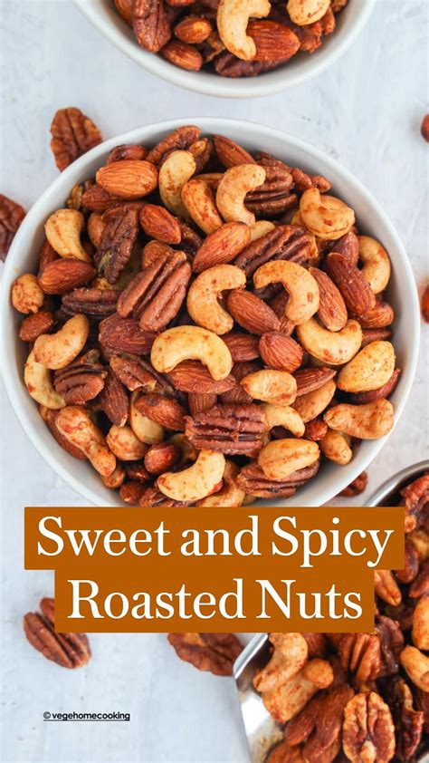 Sweet And Spicy Roasted Nuts Artofit