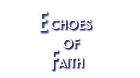 Echoes Of Faith Service 8 14 23 Youtube