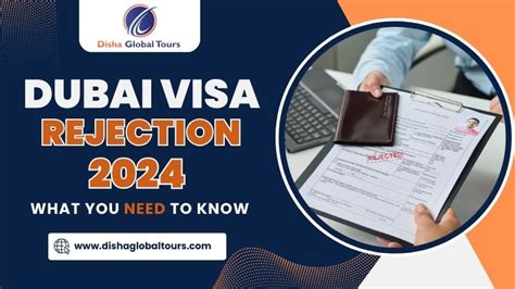 Dubai Visa Rejection In 2024 What You Need To Know